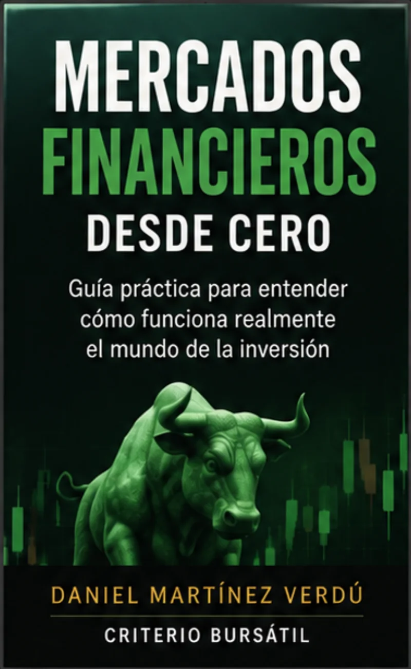 Portada oficial de Mercados financieros desde cero, de Daniel Martínez Verdú